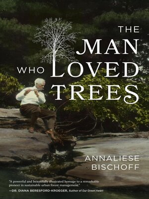 cover image of The Man Who Loved Trees